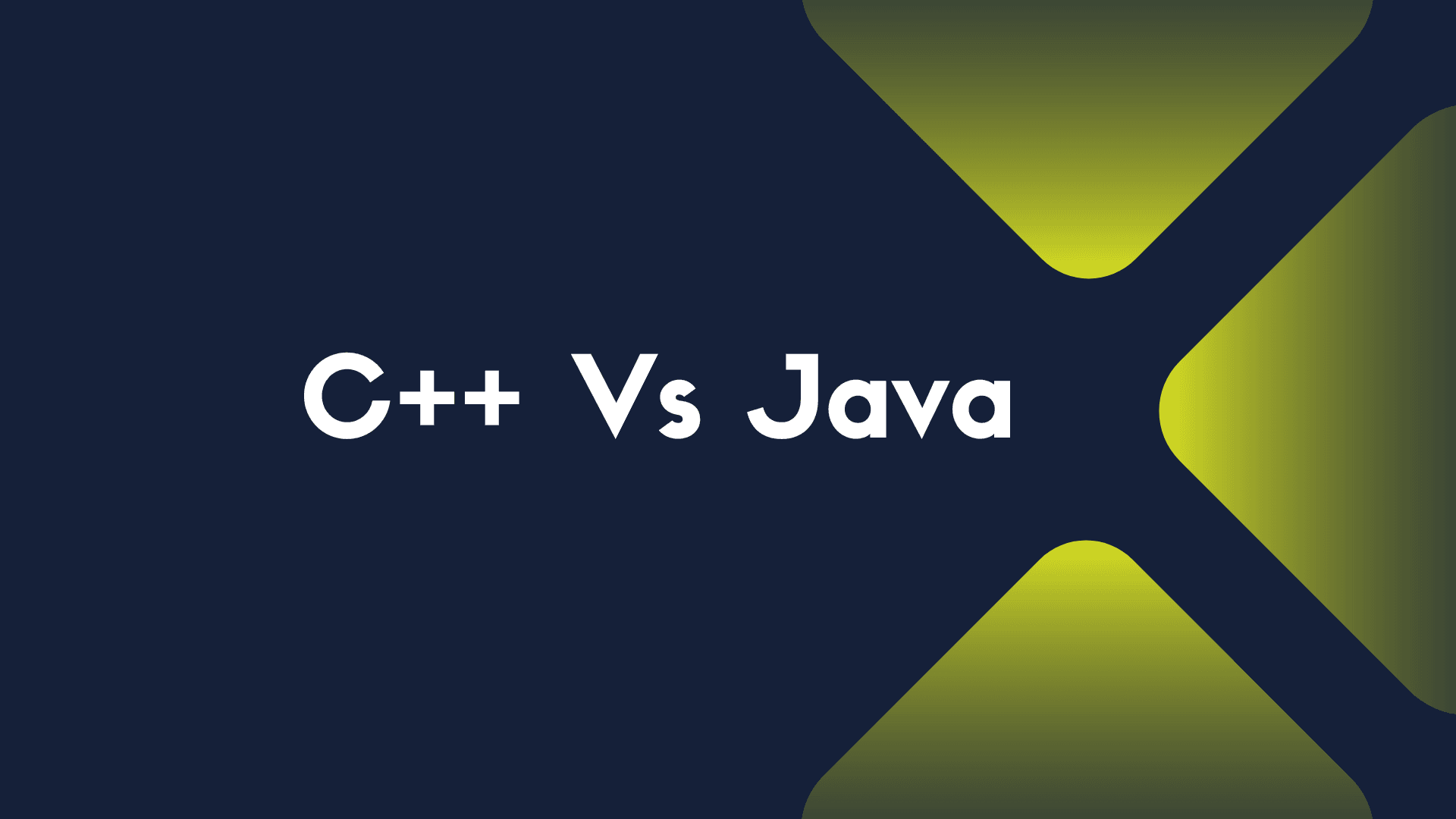 C++ Vs Java